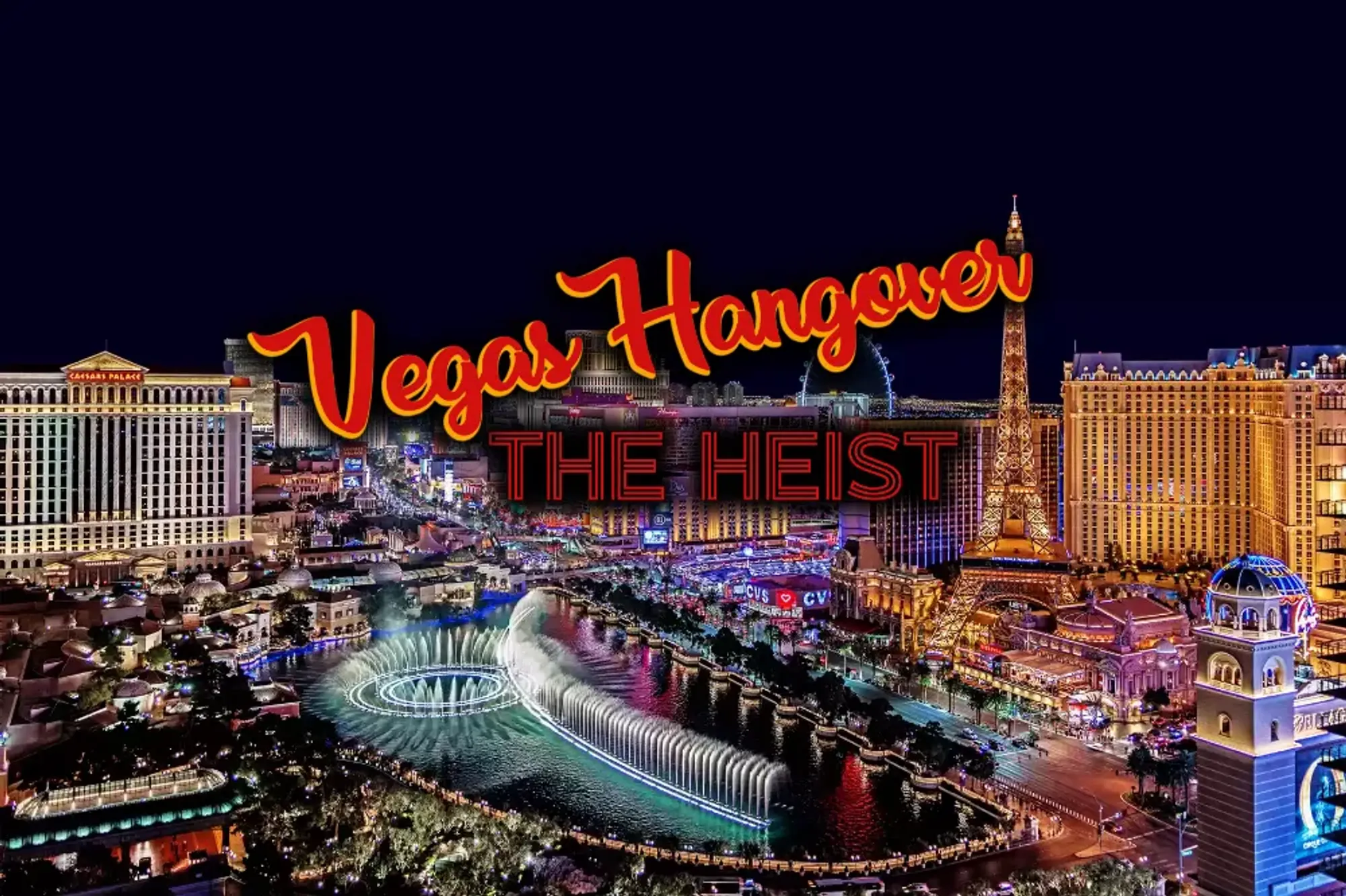 Vegas Hangover – The Heist poster1